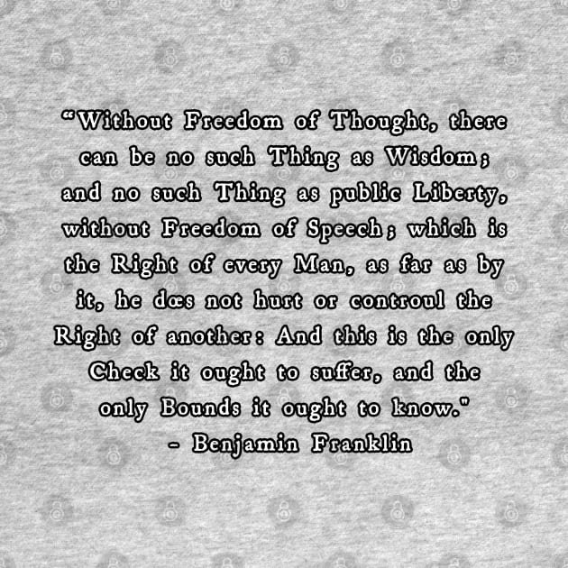Benjamin Franklin, without freedom of thought by Views of my views
